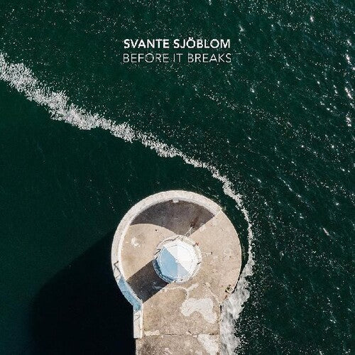 Svante Sjoblom: Before It Breaks - Vinyl LP