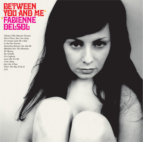 Fabienne Delsol: Between You And Me - Vinyl LP