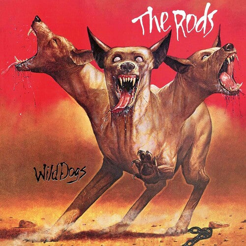 The Rods: Wild Dogs - COMPACT DISCS
