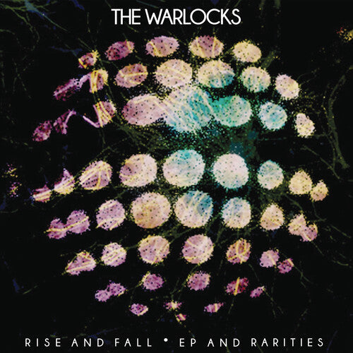 The Warlocks: Rise & Fall - Vinyl LP
