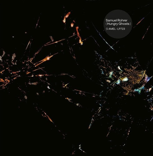 Samuel Rohrer: Hungry Ghosts - Vinyl LP