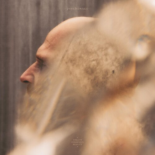 Psychonaut: Violate Consensus Reality - Vinyl LP