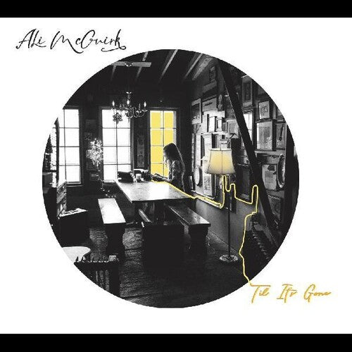 Ali McGuirk: Til Its Gone - Vinyl LP