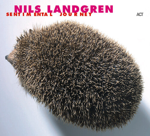 Nils Landgren: Sentimental Journey - Vinyl LP