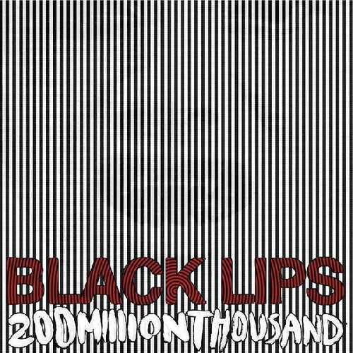 Black Lips: 200 Million Thousand - Vinyl LP