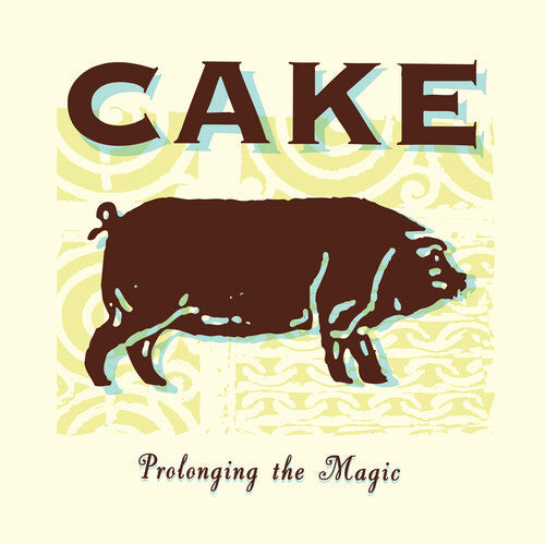 Cake: Prolonging The Magic - Vinyl LP