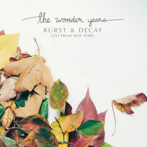 The Wonder Years: Burst & Decay: Live From New York - Vinyl LP