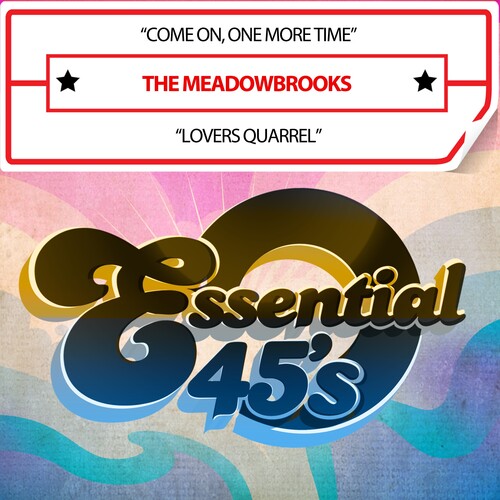 Meadowbrooks: ComeOn,OneMoreTime/LoversQuarrel(Digital45) - COMPACT DISCS