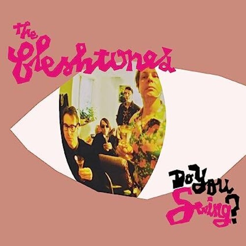 The Fleshtones: Do You Swing? (20th Anniversary) - Vinyl LP