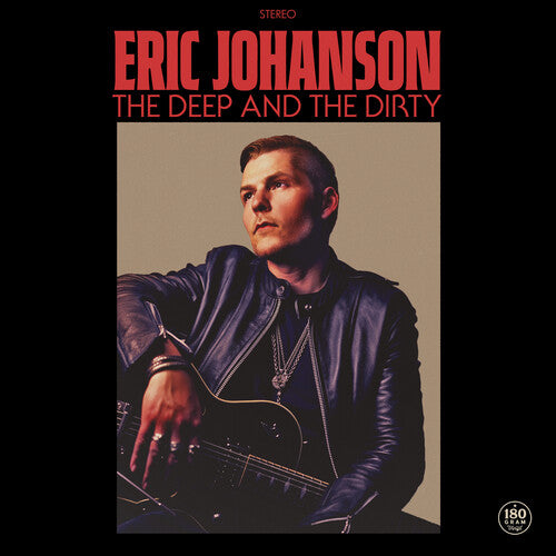 Eric Johanson: The Deep And The Dirty - Vinyl LP