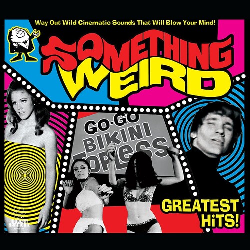 Something Weird: Something Weird Greatest Hits! - Vinyl LP