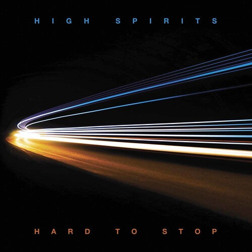 High Spirits: Hard To Stop - COMPACT DISCS