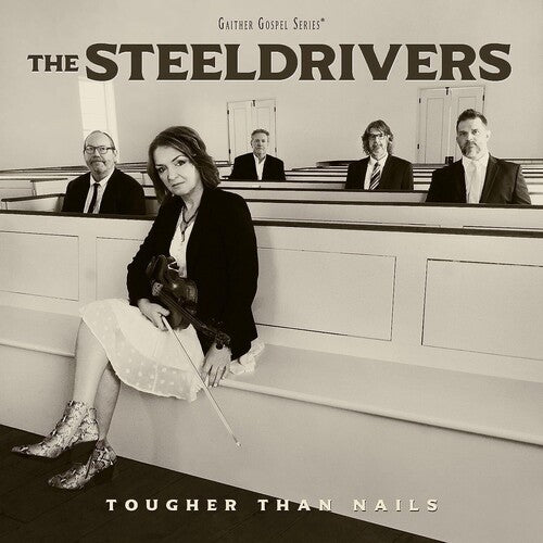 SteelDrivers: Tougher Than Nails - Vinyl LP