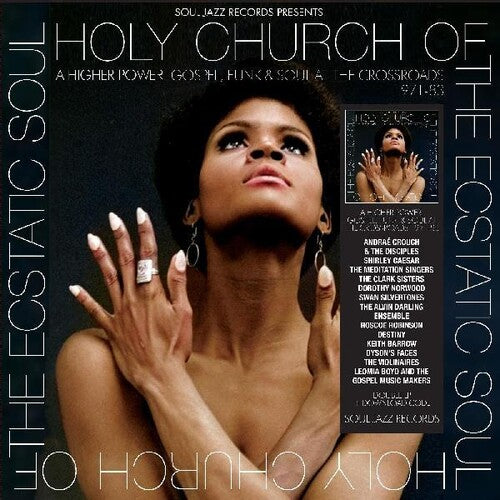 Soul Jazz Records Presents: Holy Church Of The Ecstatic Soul - A Higher Power: Gospel Funk & Soul At The Crossroads 1971-83 - Vinyl LP
