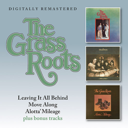 The Grass Roots: Leaving It All Behind / Move Along / Alotta' Mileage + Bonus Tracks - COMPACT DISCS