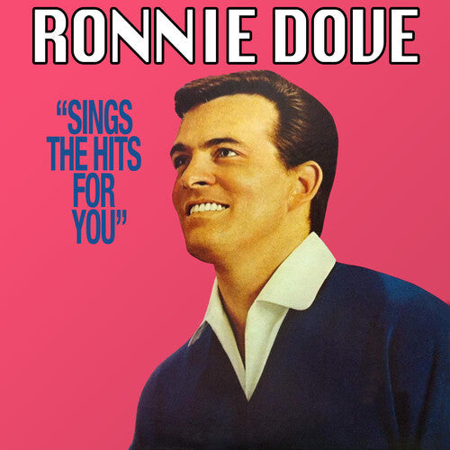 Ronnie Dove: Sings the Hits for You - COMPACT DISCS