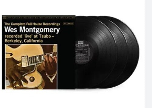 Wes Montgomery: The Complete Full House Recordings [3 LP] - Vinyl LP