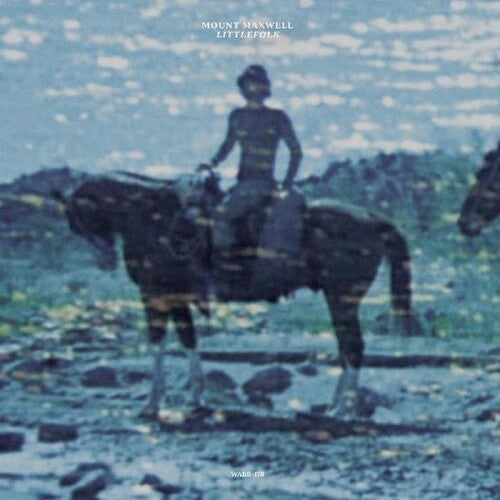Mount Maxwell: Littlefolk - Vinyl LP