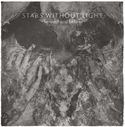 Stars Without Light: Beneath And Before - COMPACT DISCS