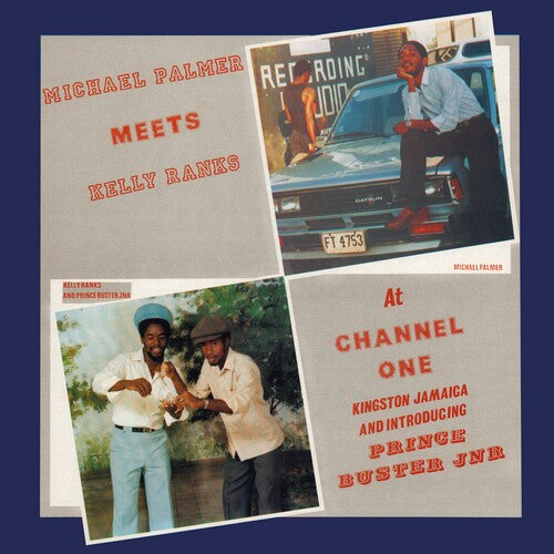 Michael Palmer: Meets Kelly Ranks At Channell One - Vinyl LP