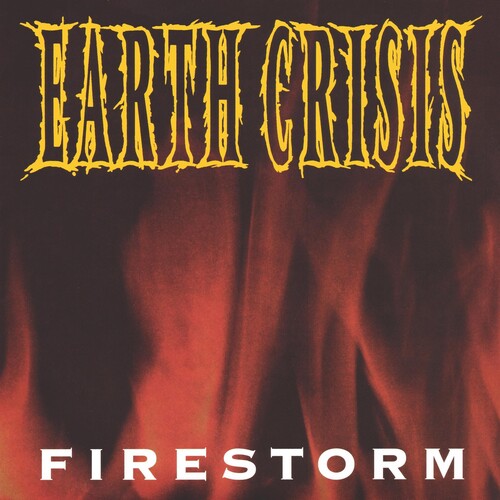 Earth Crisis: Firestorm - Vinyl LP
