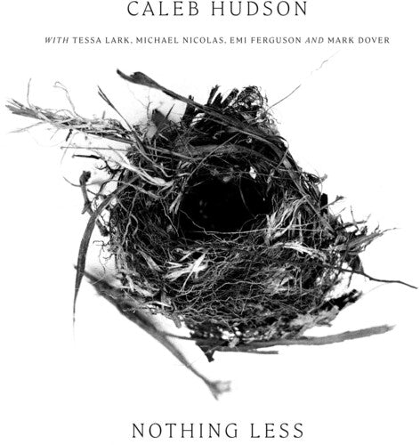 Caleb Hudson: Nothing Less - COMPACT DISCS