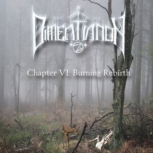 Dimentianon: Chapter Vi: Burning Rebirth - COMPACT DISCS