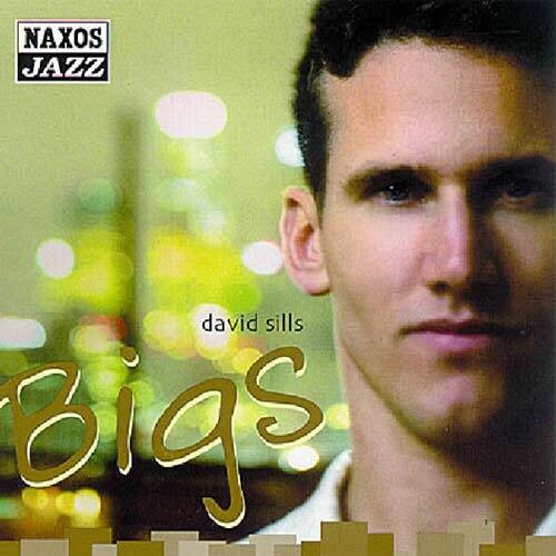 David Sills: Bigs - COMPACT DISCS