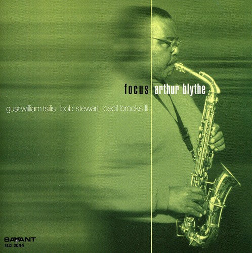 Arthur Blythe: Focus - COMPACT DISCS