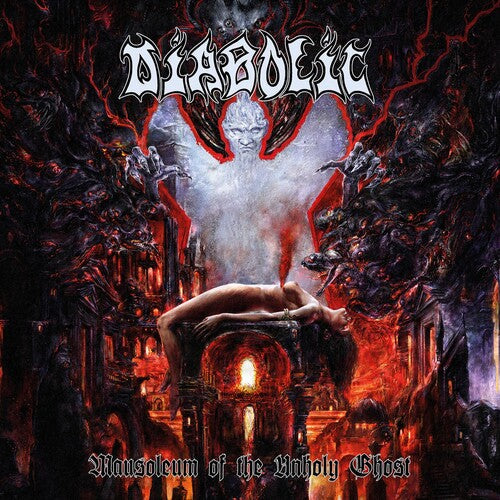 Diabolic: Mausoleum Of The Unholy Ghost - COMPACT DISCS