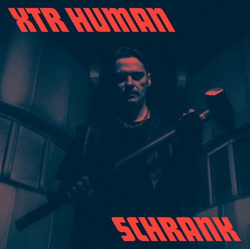 Xtr Human: Schrank - Vinyl LP