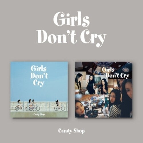 Candy Shop: Girls Don't Cry - incl. 84pg Photobook, Sticker, Photocard, Candy Photocard + Polaroid - COMPACT DISCS