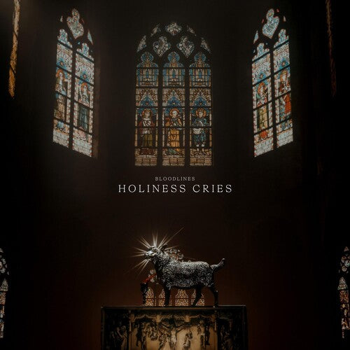 Bloodlines: Holiness Cries - COMPACT DISCS