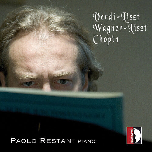 Paolo Restani: Verdi, Liszt, Wagner & Chopin: Paolo Restani - COMPACT DISCS