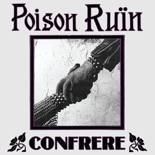 Poison Ruin: Confrere - Vinyl LP