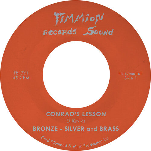 Bronze Silver & Brass: Conrad's Lesson - 7-INCH SINGLE