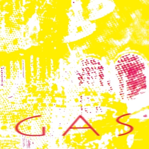 Gas: GAS - COMPACT DISCS