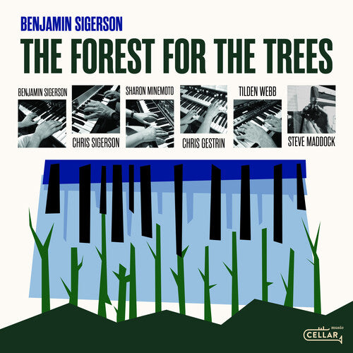 Benjamin Sigerson: The Forest For The Trees - COMPACT DISCS