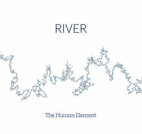 Human Element: River - COMPACT DISCS