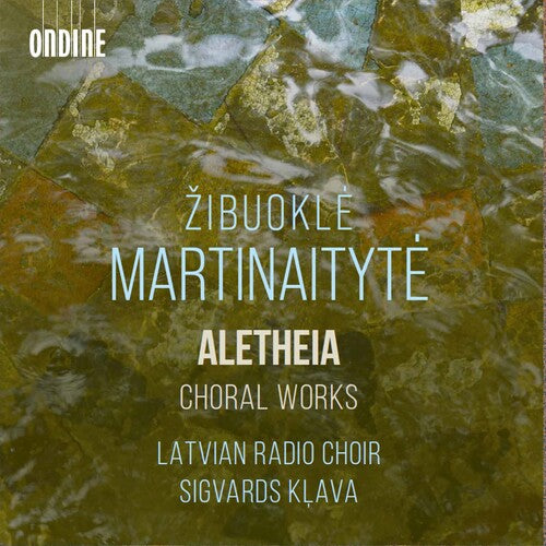 Latvian Radio Choir: Martinaityte: Aletheia - Choral Works - COMPACT DISCS