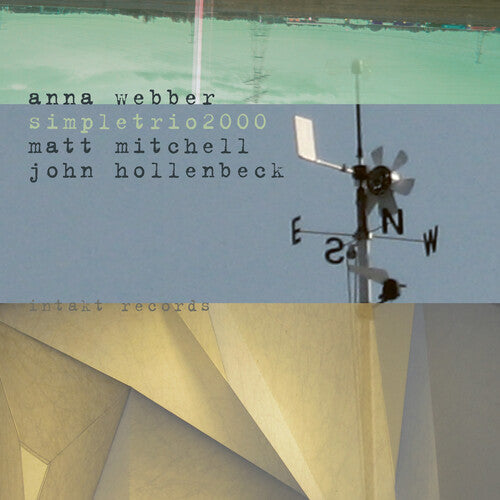 Anna Webber: Simpletrio2000 - COMPACT DISCS
