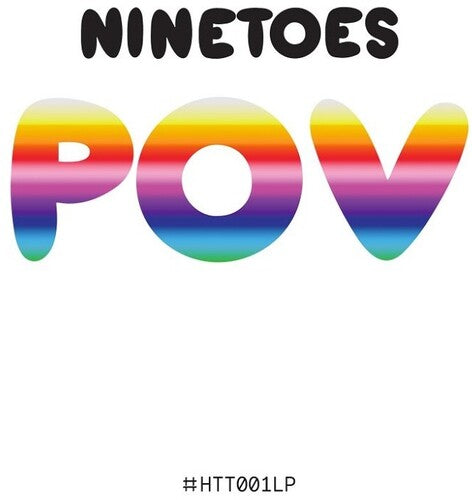 Ninetoes: POV - Vinyl LP