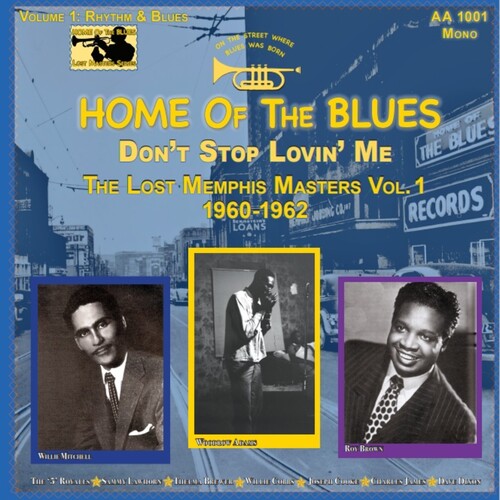 Various: Home Of The Blues: Don't Stop Lovin' Me The Lost Memphis Masters Vol. 1 1960-1962 - Vinyl LP
