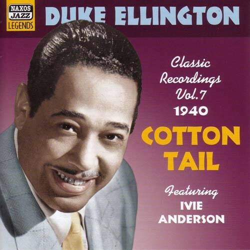 Duke Ellington: Vol. 7-Cotton Tail - COMPACT DISCS