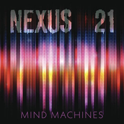 Nexus 21: Mind Machines - Vinyl LP