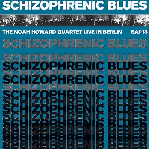Noah Howard: Schizophrenic Blues - Vinyl LP