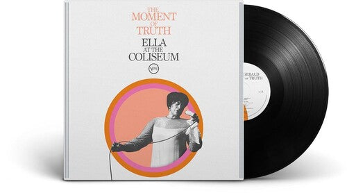 Ella Fitzgerald: The Moment of Truth: Ella at the Coliseum - Vinyl LP