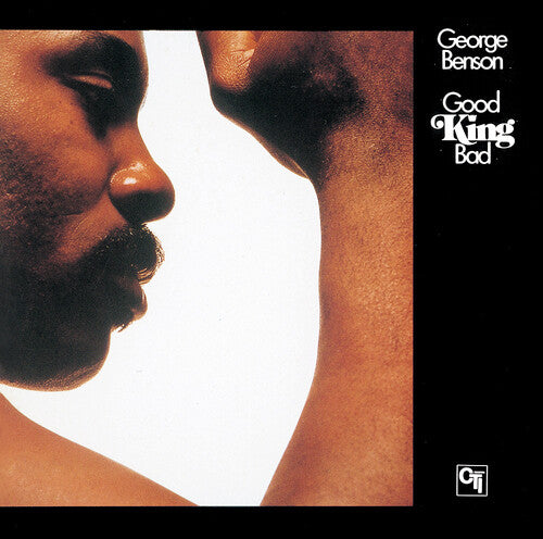 George Benson: Good King Bad - COMPACT DISCS