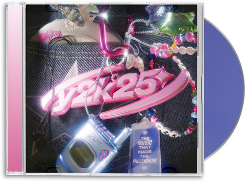 Various Artists: Y2K25: The Music That Made The Millennium (Various Artists) - COMPACT DISCS