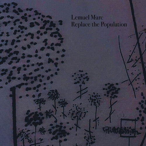 Lemuel Marc: Replace The Population - COMPACT DISCS